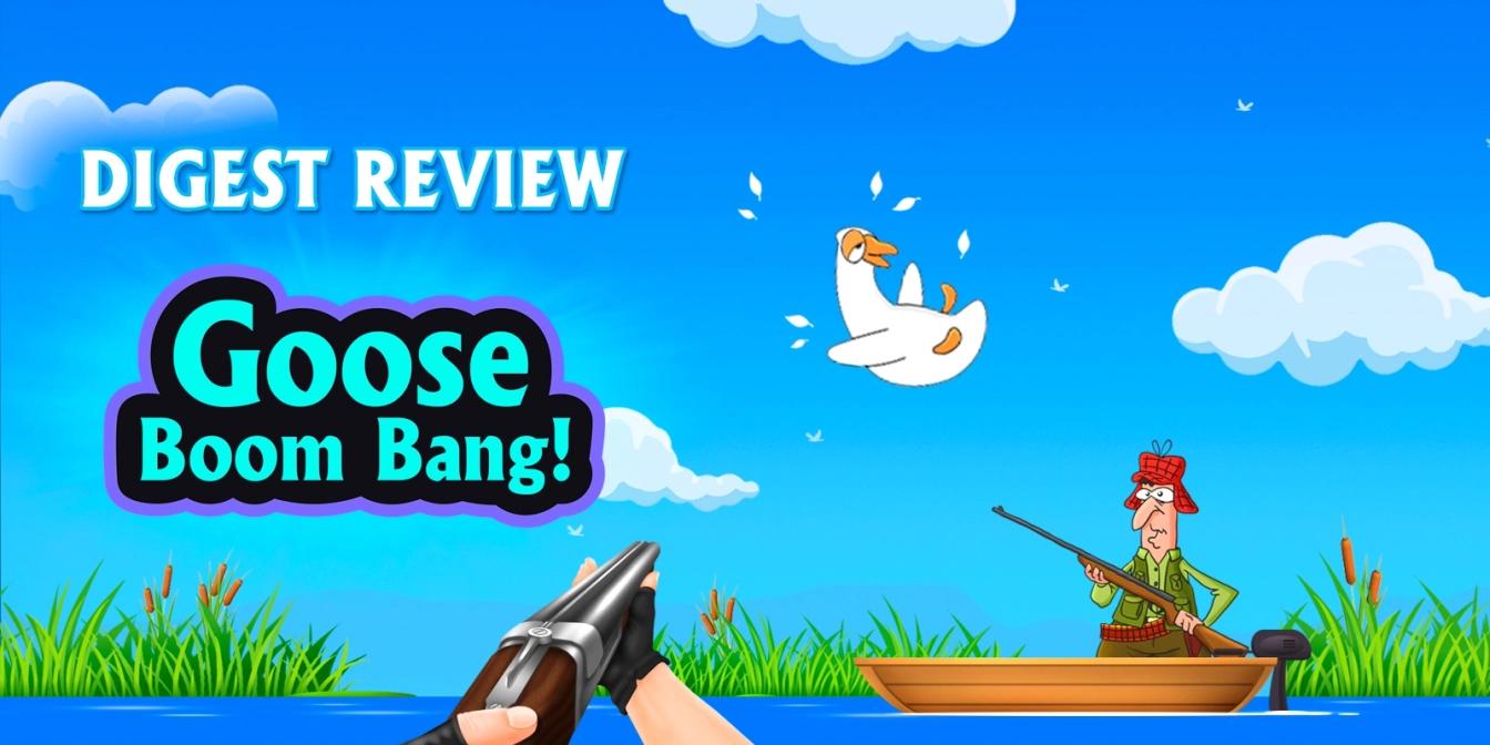 goose-boom-bang-digest-review